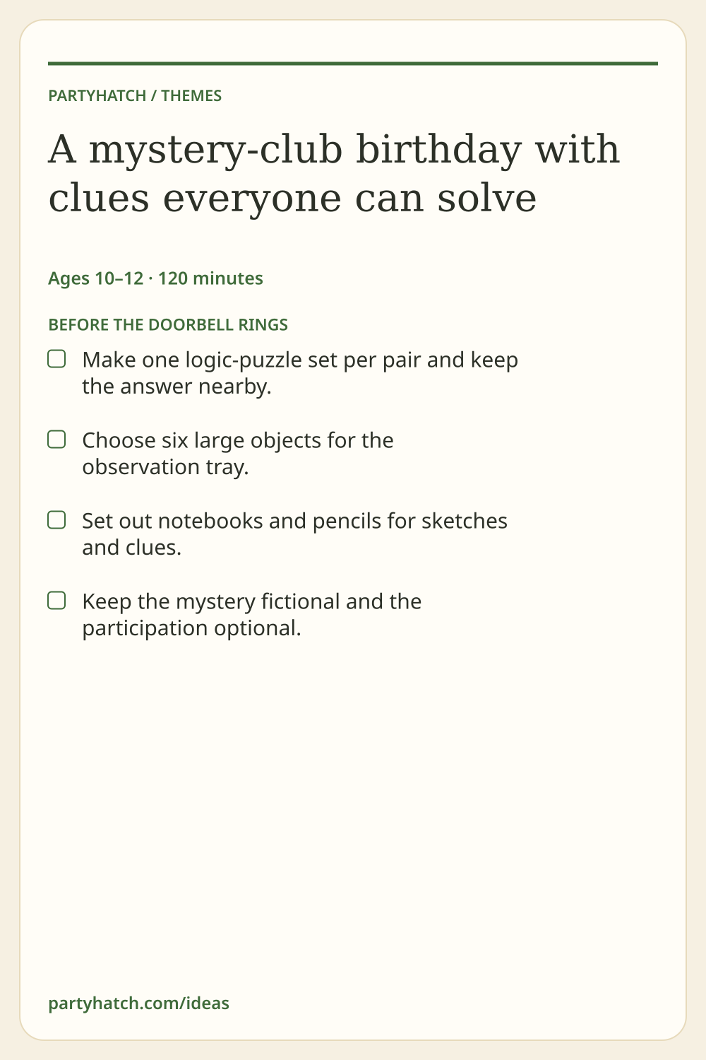 A mystery-club birthday with clues everyone can solve: preparation checklist. Full text appears above.